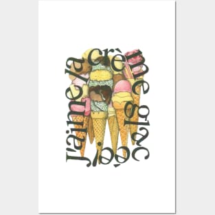 I Love Ice-Cream, J'aime La Creme glacee!. Posters and Art